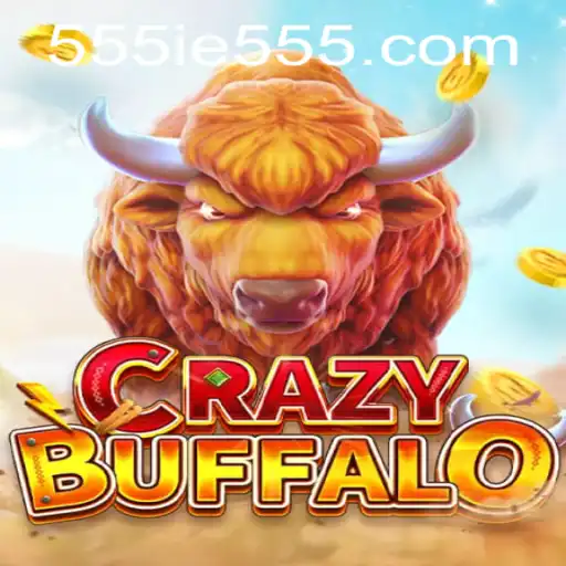 Unveiling the Thrills of CRAZYBUFFALO: A Deep Dive into the Game with 555IE Strategy