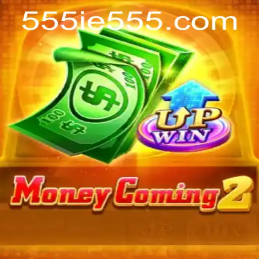 Unveiling MoneyComing2: The Game That Redefines Virtual Finance with 555IE