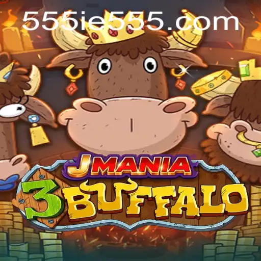 JMania3Buffalo: A Thrilling Gaming Experience with 555IE
