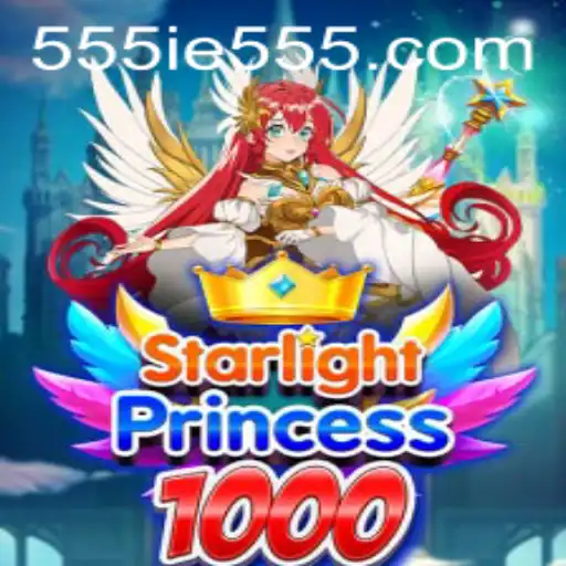 Discover the Enchantment of StarlightPrincess1000 and the Mystery of 555IE