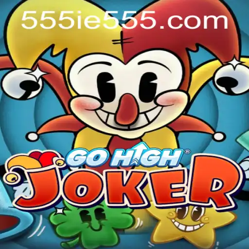 Unveiling GoHighJoker: A New Era in Gaming with 555IE