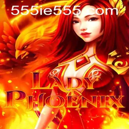 The Enchanting World of LadyPhoenix: Unveiling the Mysteries of 555IE