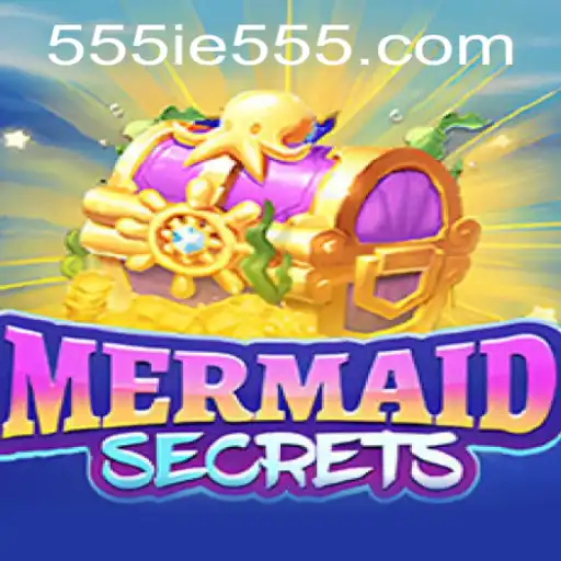 Discover the Enchanting World of MermaidSecrets and the Magic of 555IE