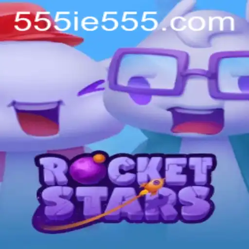 RocketStars: A Stellar Journey through 555IE