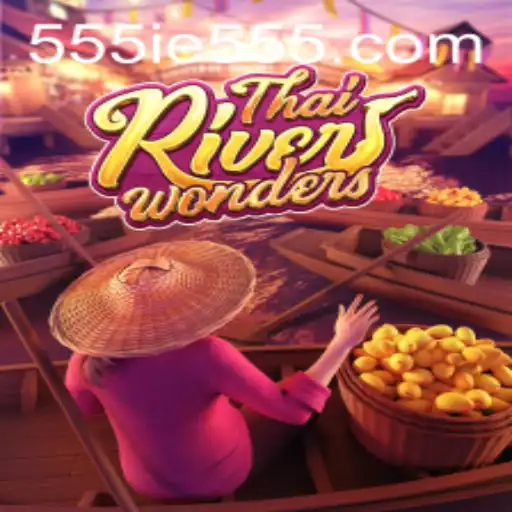 Discover the Exciting World of ThaiRiverWonders: A Complete Guide