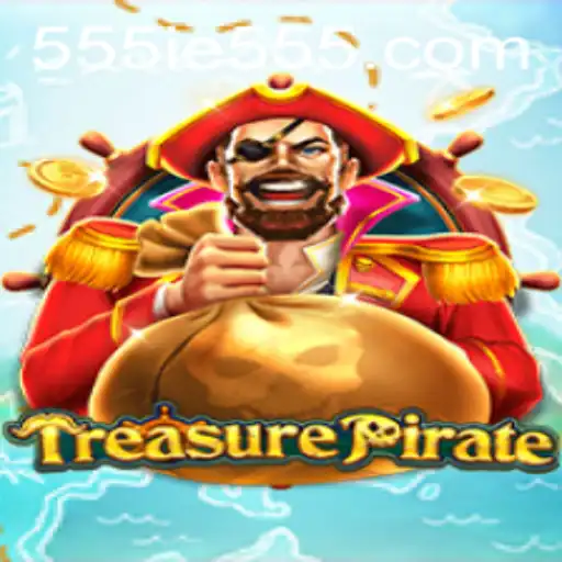 Unlocking the Thrills of TreasurePirate: A Pirate's Quest with 555IE